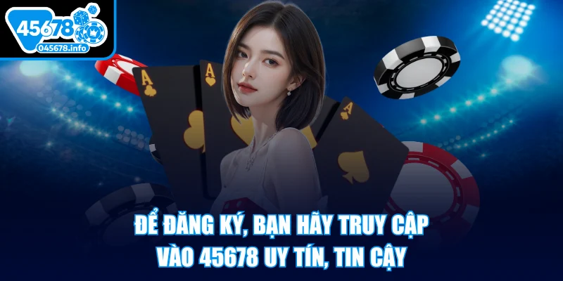 45678-dang-ky